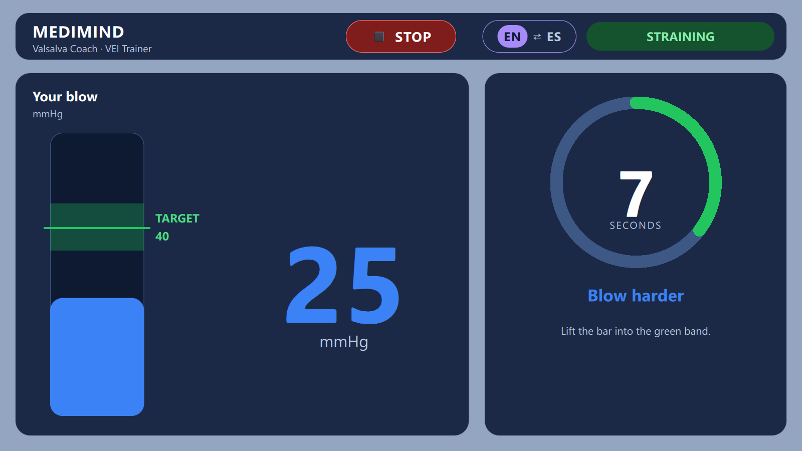 Device screen mid-maneuver showing 25 mmHg in blue, below the green target band, with the coaching message Blow harder — lift the bar into the green band, and 7 seconds left on the timer.